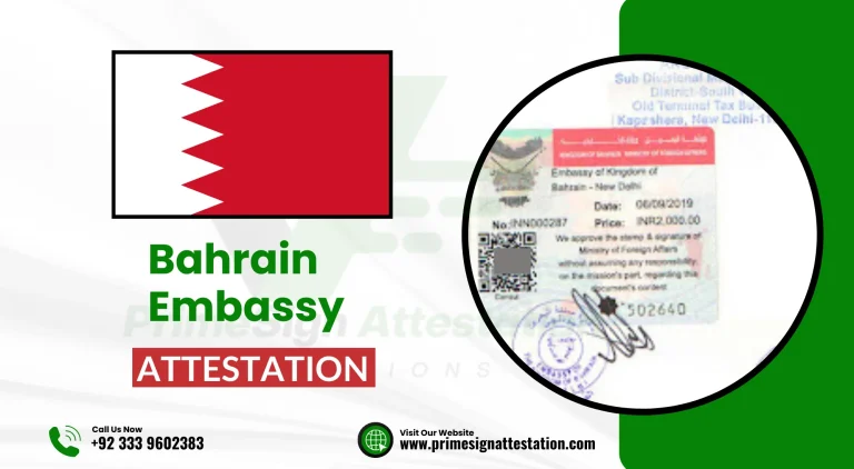 Bahrain Embassy Attestation