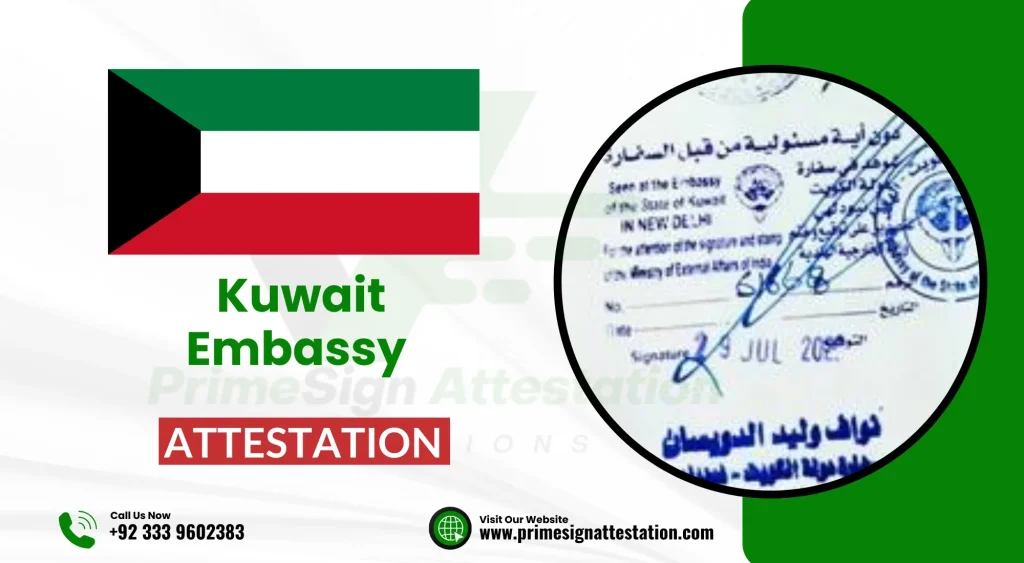 Kuwait Embassy Attestation